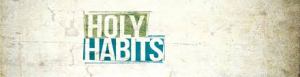 Neh 8-7 holy habits